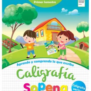 CALIGRAFIA SOPENA CUADERNO DE CALIGRAFIA 1º BASICO I TRIMESTRE