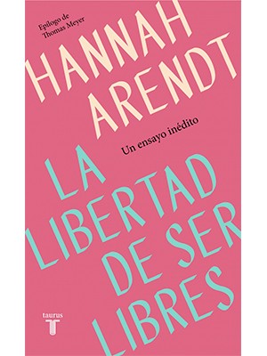 LA LIBERTAD DE SER LIBRES