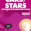 CARS/STARS ESTRATEGIAS DE COMPRENSIÓN LECTORA NIVEL AVANZADO (CONSULTAR STOCK)