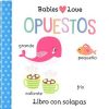 BABIES LOVE, OPUESTOS