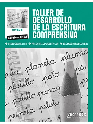 TALLER DE DESARROLLO DE LA ESCRITURA COMPRENSIVA NIVEL 8