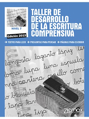 TALLER DE DESARROLLO DE LA ESCRITURA COMPRENSIVA NIVEL 7