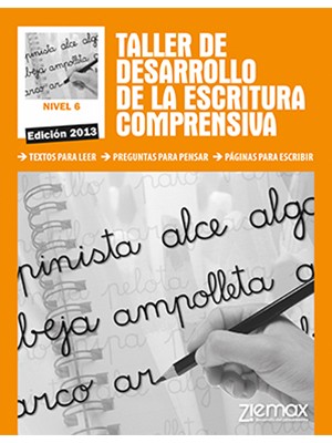 TALLER DE DESARROLLO DE LA ESCRITURA COMPRENSIVA NIVEL 6