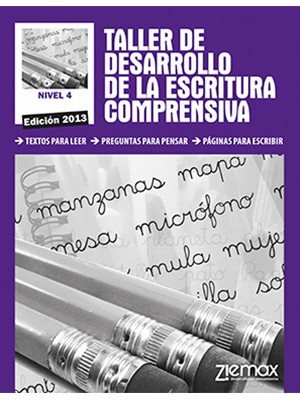 TALLER DE DESARROLLO DE LA ESCRITURA COMPRENSIVA NIVEL 4