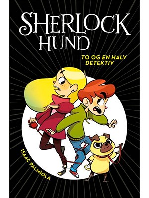 DOS DETECTIVES Y MEDIO (PERROCK HOLMES 1)