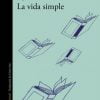 LA VIDA SIMPLE