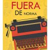 FUERA DE NORMA, ANTOLOGÍA DE PENSAMIENTO FEMINISTA HISPANOAMERICANO