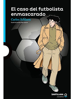 EL CASO DEL FUTBOLISTA ENMASCARADO