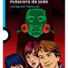 EL CASO DE LA MÁSCARA DE JADE