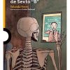 EL TERROR DE SEXTO "B"