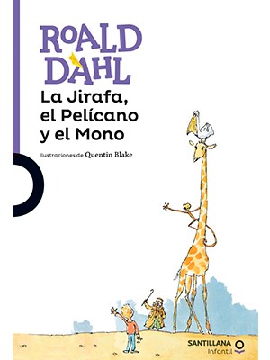 LA JIRAFA, EL PELÍCANO Y EL MONO