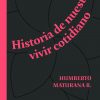 HISTORIA DE NUESTRO VIVIR COTIDIANO