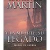 Y LA MUERTE, SU LEGADO (JUEGOS DE GUERRA)