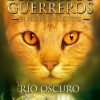 LOS GATOS GUERREROS N°2 (RIO OSCURO)