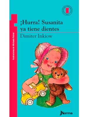 ¡HURRA! SUSANITA YA TIENE DIENTES