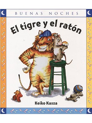 EL TIGRE Y EL RATÓN