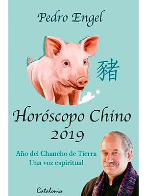 HORÓSCOPO CHINO 2019 PEDRO ENGEL