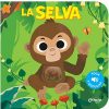 TOCA Y ESCUCHA - LA SELVA