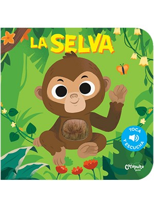 TOCA Y ESCUCHA - LA SELVA