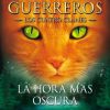 LOS GATOS GUERREROS N°6 (LA HORA MÁS OSCURA)