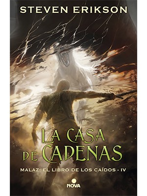 LA CASA DE CADENAS (MALAZ: EL LIBRO DE LOS CAÍDOS 4)