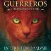 LOS GATOS GUERREROS N°1 (EN TERRITORIO SALVAJE)