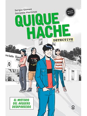 QUIQUE HACHE, DETECTIVE. EL MISTERIO DEL ARQUERO DESAPARECIDO