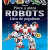 ROBOTS PIEZA A PIEZA