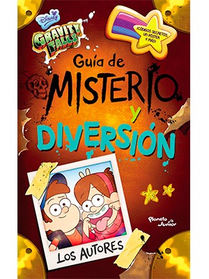 GRAVITY FALLS: GUÍA DE MISTERIO Y DIVERS