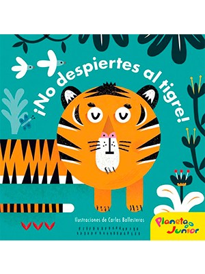 NO DESPIERTES AL TIGRE