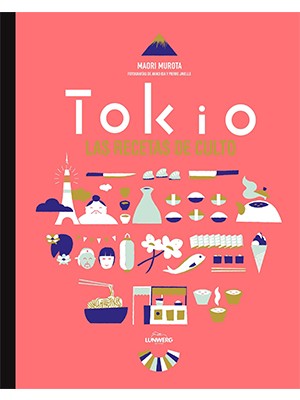 TOKIO LAS RECETAS DE CULTO