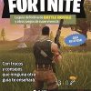 FORTNITE: LA GUÍA DEFINITIVA DE BATTLE ROYALE