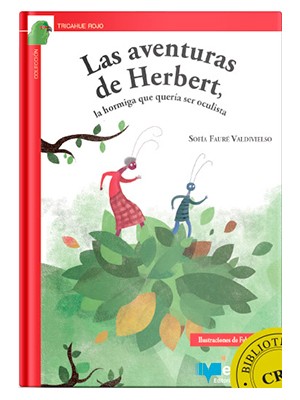 LAS AVENTURAS DE HERBERT, LA HORMIGUITA