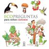 ECOPREGUNTAS PARA ÑIÑOS CURIOSOS