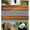 PREGUNTAS Y RESPUESTAS SOBRE EL MUNDO NATURAL