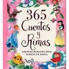 365 CUENTOS Y RIMAS. RELATOS MARAVILLOSOS LLENOS DE MAGIA