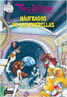 NAUFRAGOS DE LAS ESTRELLAS (TEA STILTON 8)