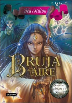 BRUJA DEL AIRE (PRINCESAS DEL REINO DE LA FANTASÍA 12)