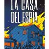 LA CASA DEL ESPÍA