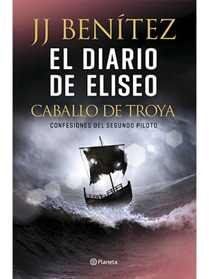 EL DIARIO DE ELISEO. CABALLO DE TROYA