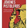 JÓVENES PISTOLEROS