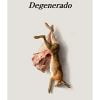 DEGENERADO