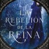 LA REBELION DE LA REINA