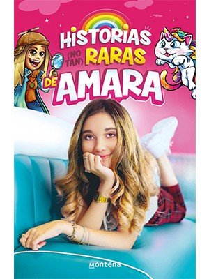 HISTORIAS (NO TAN) RARAS DE AMARA