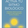 ACTIVA TU RITMO BIOLÓGICO