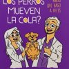 ¿POR QUE LOS PERROS MUEVEN LA COLA?