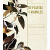 DE PLANTAS Y ANIMALES