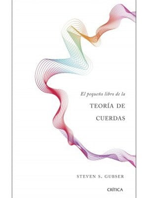 EL PEQUEÑO LIBRO DE LA TEORÍA DE CUERDAS