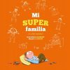 MI SUPERFAMILIA