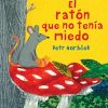 EL RATÓN QUE NO TENÍA MIEDO